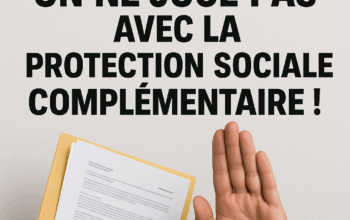Non au financement de la part employeur de Protection Sociale Complémentaire par l’Etat pour les opérateurs de l’ESR, Il faut respecter la parole de l’Etat !